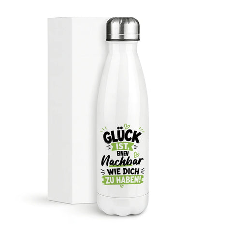 Glück ist einen Nachbarn wie dich zu haben! – Thermosflasche 500 ml
