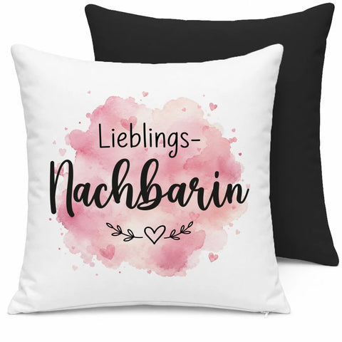 Lieblings Nachbarin – Kissen