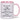 Wenn man Kaffee durch Glühwein ersetzt – Tasse in Rosa – Ansicht 01 #farbe_rosa
