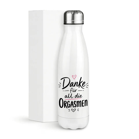 Danke für all die orgasmen – Thermosflasche 500 ml