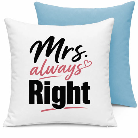 Mrs always right – Kissen
