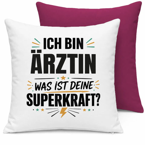 Ich bin Ärztin – was ist deine Superkraft? – Kissen