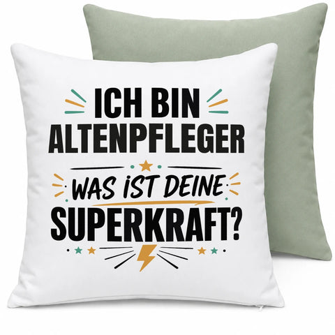 Ich bin Altenpfleger was ist deine Superkraft – Kissen