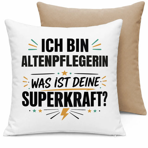 Ich bin Altenpflegerin was ist deine Superkraft – Kissen