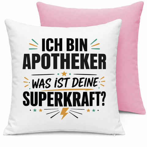 Ich bin Apotheker was ist deine Superkraft – Kissen