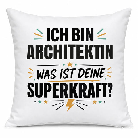Ich bin Architektin was ist deine Superkraft – Kissen