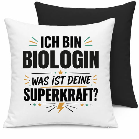 Ich bin Biologin was ist deine Superkraft – Kissen