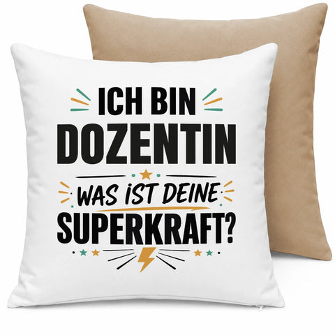 Ich bin Dozentin was ist deine Superkraft – Kissen