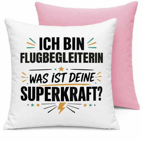 Ich bin Flugbegleiterin was ist deine Superkraft – Kissen