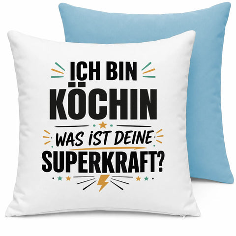 Ich bin Köchin was ist deine Superkraft – Kissen