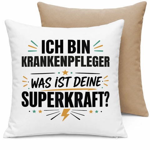 Ich bin Krankenpfleger was ist deine Superkraft – Kissen