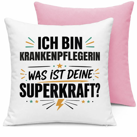 Ich bin Krankenpflegerin was ist deine Superkraft – Kissen