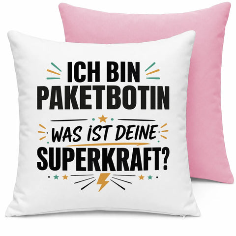 Ich bin Paketbotin was ist deine Superkraft – Kissen