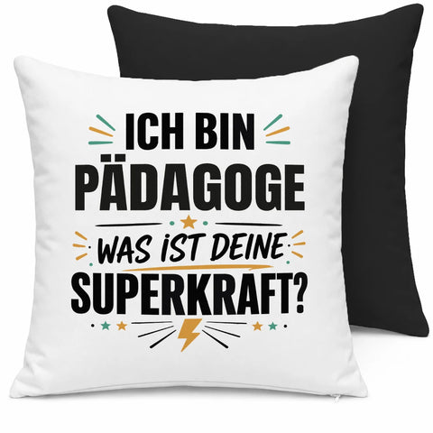 Ich bin Pädagoge was ist deine Superkraft – Kissen