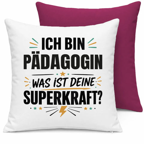 Ich bin Pädagogin was ist deine Superkraft – Kissen