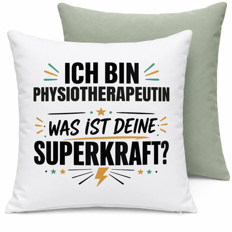 Ich bin Physiotherapeutin was ist deine Superkraft – Kissen