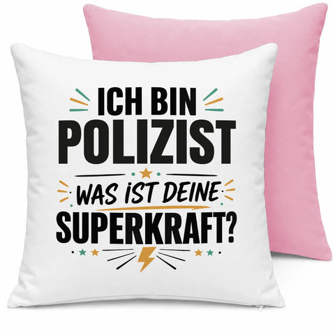 Ich bin Polizist was ist deine Superkraft – Kissen