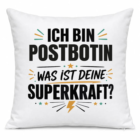 Ich bin Postbotin was ist deine Superkraft – Kissen