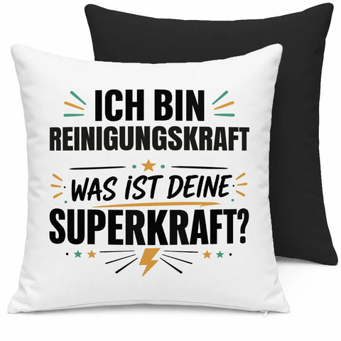 Ich bin Reinigungskraft was ist deine Superkraft – Kissen