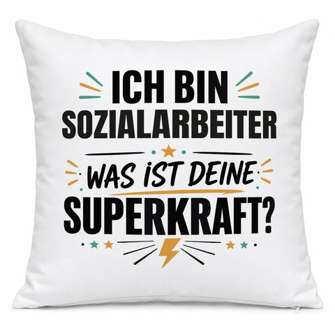 Ich bin Sozialarbeiter was ist deine Superkraft – Kissen