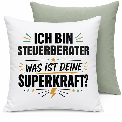 Ich bin Steuerberater was ist deine Superkraft – Kissen