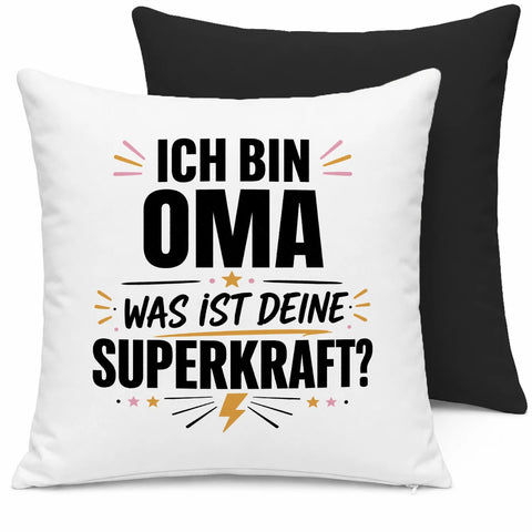 Ich bin Oma was ist deine Superkraft – Kissen