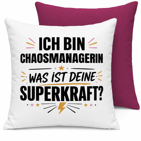 Ich bin Chaosmanagerin was ist deine Superkraft – Kissen