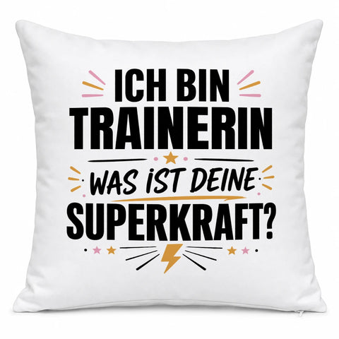 Ich bin Trainerin was ist deine Superkraft – Kissen