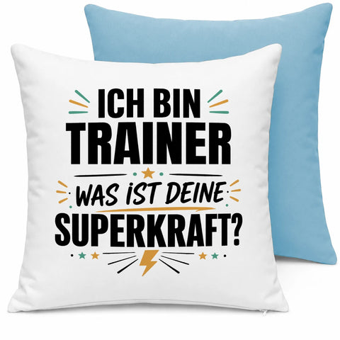 Ich bin Trainer was ist deine Superkraft – Kissen