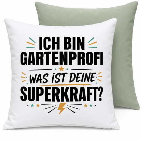Ich bin Gartenprofi was ist deine Superkraft – Kissen
