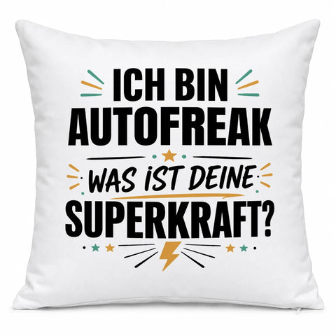 Ich bin Autofreak was ist deine Superkraft – Kissen