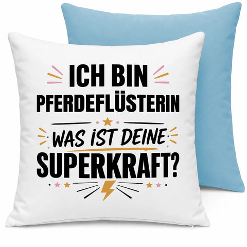 Ich bin Pferdeflüsterin was ist deine Superkraft – Kissen