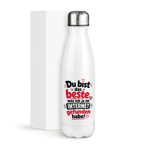 Du bist das Beste, was ich je im Internet gefunden habe – Thermosflasche 500 ml