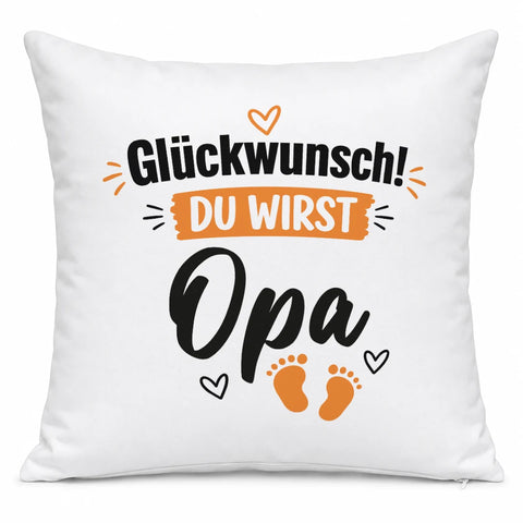 Glückwunsch du wirst Opa – Kissen