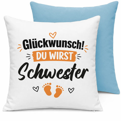 Glückwunsch du wirst Schwester – Kissen
