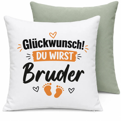 Glückwunsch du wirst Bruder – Kissen